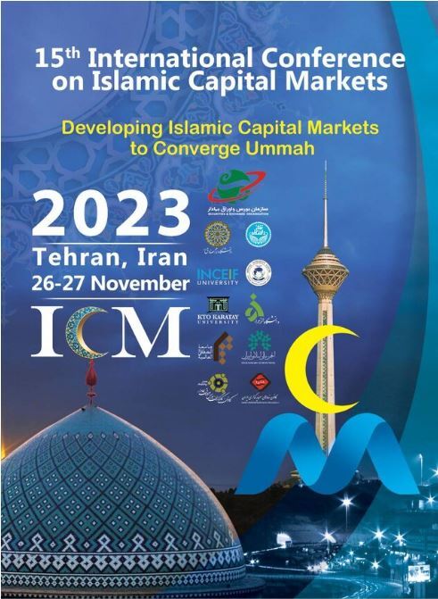 آغاز پانزدهمین همایش بین‌المللی بازار سرمایه اسلامی در تهران