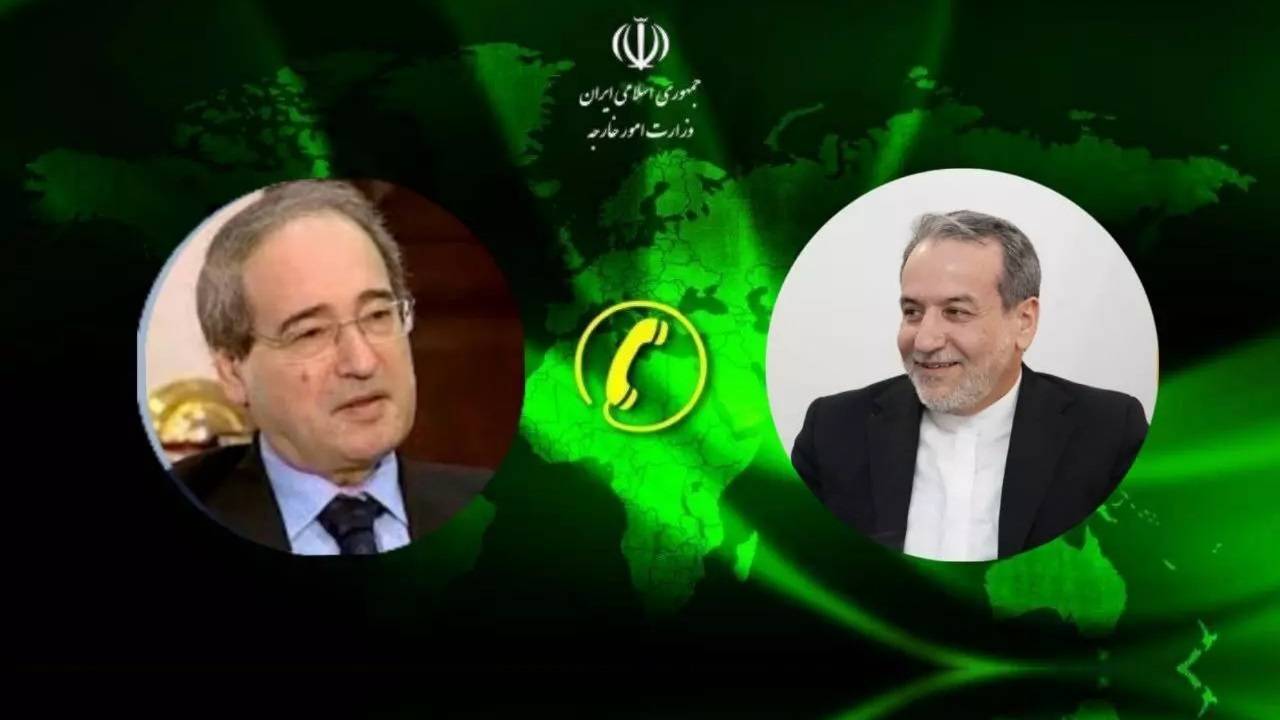 گفتگوی تلفنی وزیر امور خارجه سوریه با عراقچی